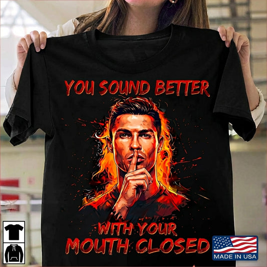 CR7 Vibe, You Sound Better With Your Mouth Closed
