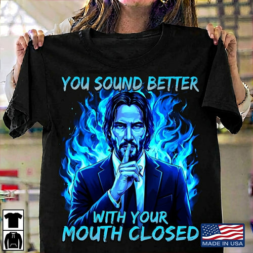 [John Wick] You Sound Better With Your Mouth Closed